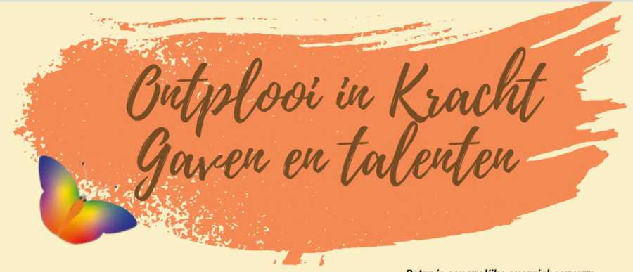 Ontplooi in kracht gaven en talenten 